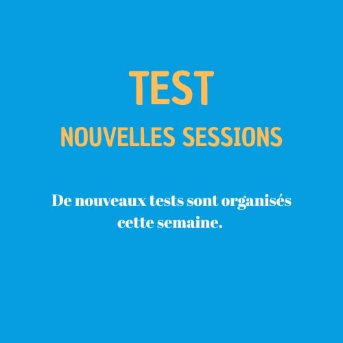 Tests d’inscription pour la rentrée 2025